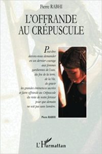 Livre Offrande au crépuscule de Pierre rabhi