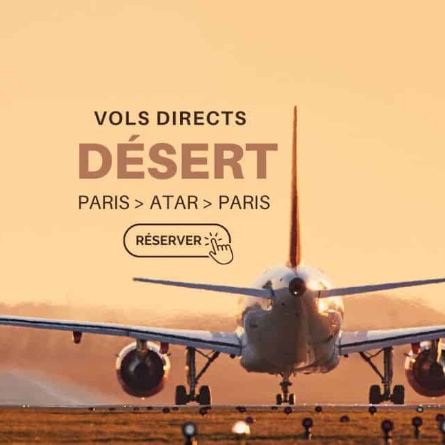 Vols directs Paris - Atar en Mauritanie