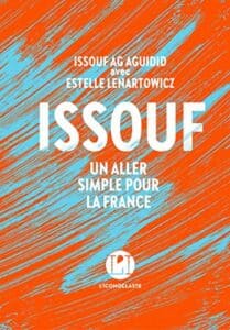 Livre Issouf Ag Aguidid : Un aller simple pour la France.